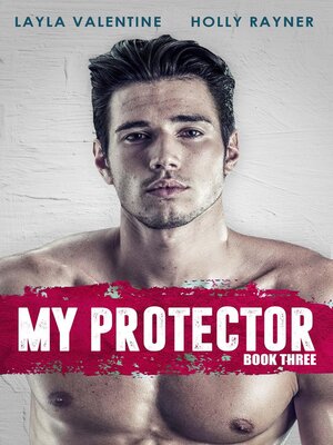 cover image of My Protector, Book Three
